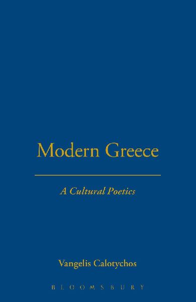 Modern Greece: A Cultural Poetics