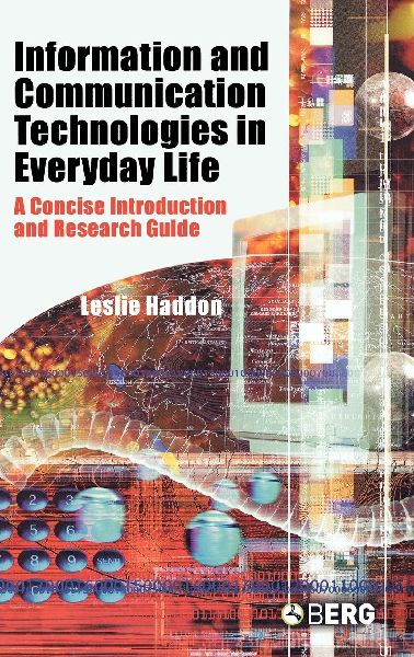 Information and Communication Technologies in Everyday Life: A Concise Introduction and Research Guide