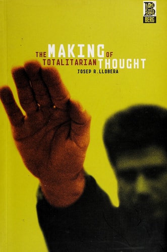 The Making of Totalitarian Thought