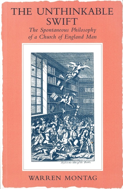 The Unthinkable Swift: Spontaneous Philosophy of a Church of England Man