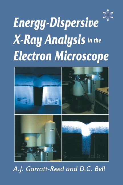 Energy Dispersive X-ray Analysis in the Electron Microscope
