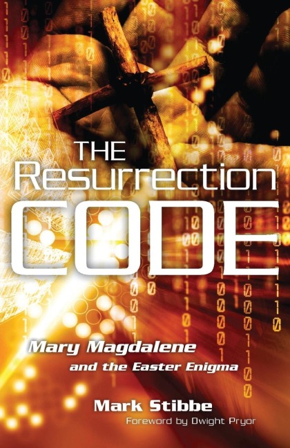 The Resurrection Code: Mary Magdalene and the Easter Enigma