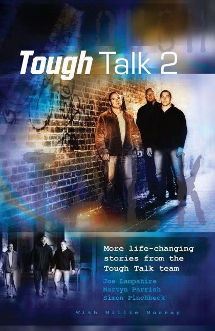 Tough Talk 2: More Life-Changing Stories from the Tough Talk Team