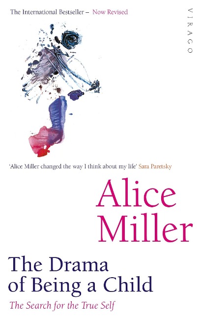 The Drama Of Being A Child: The Search for the True Self