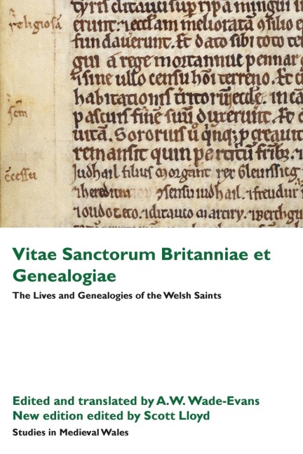 Vitae Sanctorum Britanniae et Genealogiae: The Lives and Genealogies of the Welsh Saints