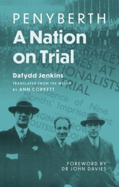 Penyberth: A Nation on Trial
