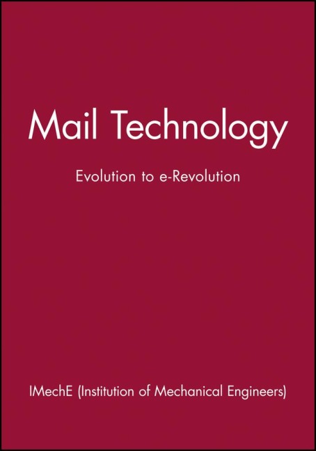 Mail Technology: Evolution to E-Revolution