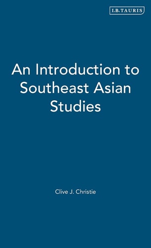 An Introduction to Southeast Asian Studies (Tauris Academic Studies)