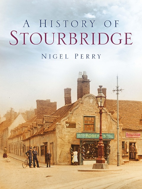 A History of Stourbridge