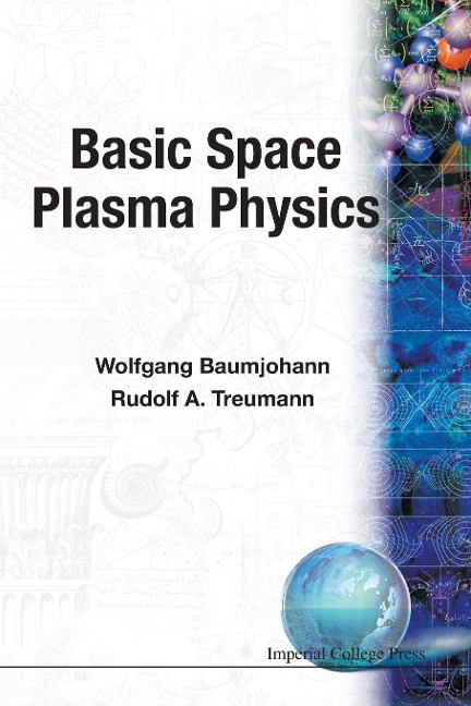 BASIC SPACE PLASMA PHYSICS