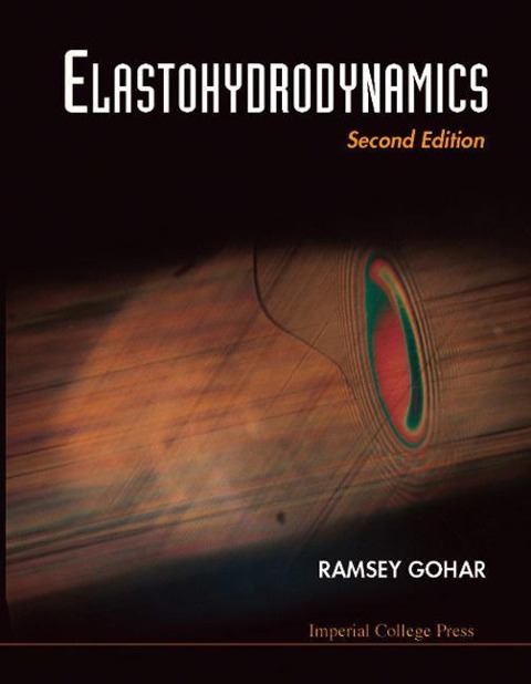 Elastohydrodynamics (2nd Edition)