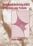Strength and Weathering of Rock as Boundary Layer Problems