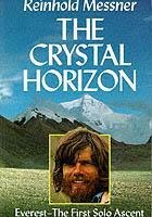 Crystal Horizon: Everest: The first Solo Ascent