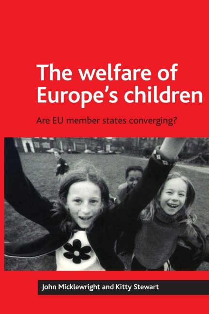 The welfare of Europes children: Are EU member states converging?