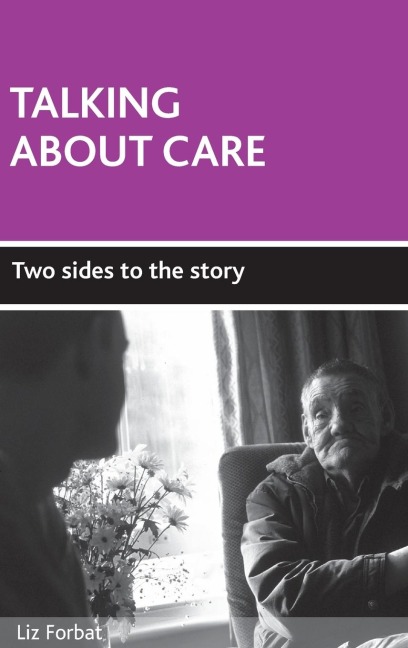 Talking about care: Two sides to the story