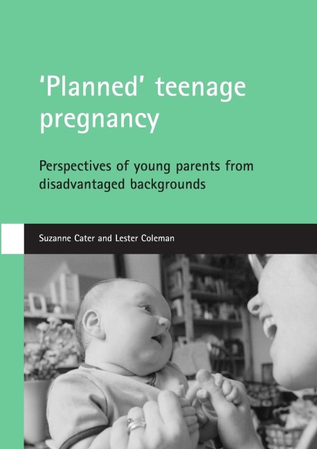 Planned teenage pregnancy