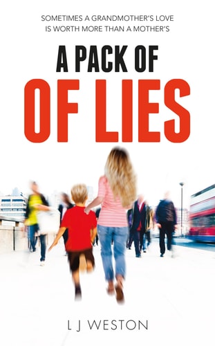 A Pack Of Lies Sometimes a Grandmother's Love is Worth More Than a Mother's