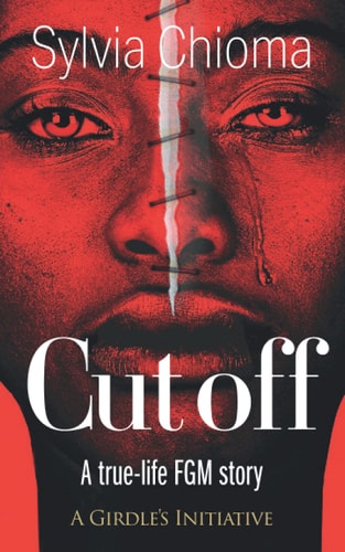 Cutoff A True-life FGM Story