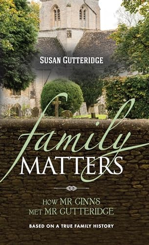 Family Matters How Mr Ginns Met Mr Gutteridge