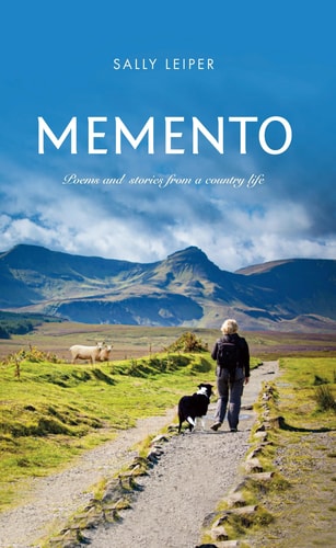 Memento Poems and Stories from a Country Life