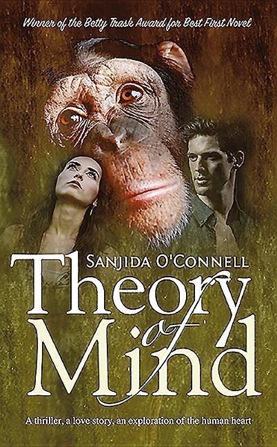 Theory of Mind: A Thriller, a Love Story, an Exploration of the Human Heart