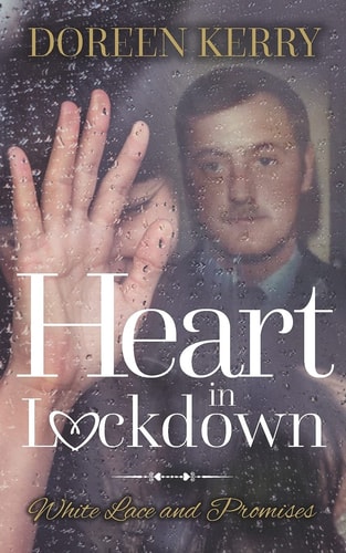 Heart in Lockdown White Lace and Promises