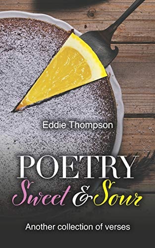 Poetry Sweet & Sour Another Collection of Verses