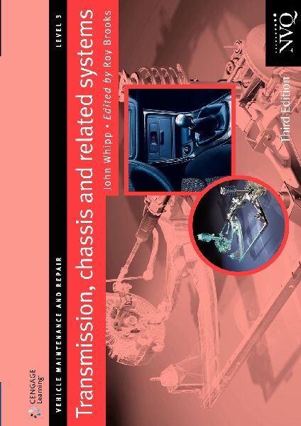 Transmission, Chassis and Related Systems Level 3: Vehicle Maintenance and Repair Series