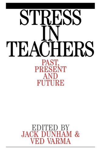 Stress In Teachers Past, Present And Future (Pb 2003)