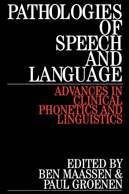 Pathologies of Speech and Language