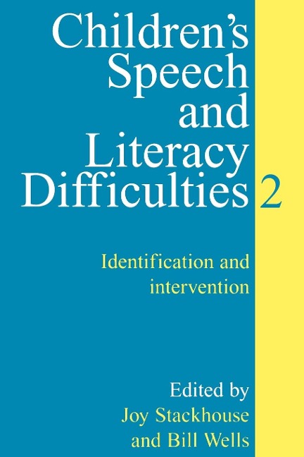 Childrens Speech and Literacy Difficulties: Identification and Intervention