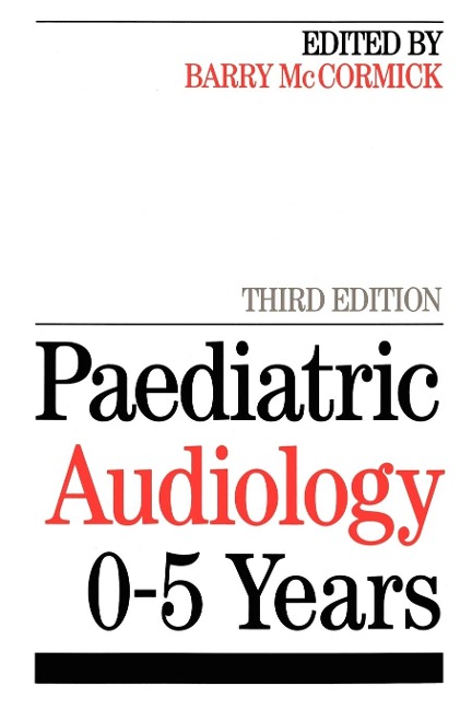 Paediatric Audiology 0 - 5 Years