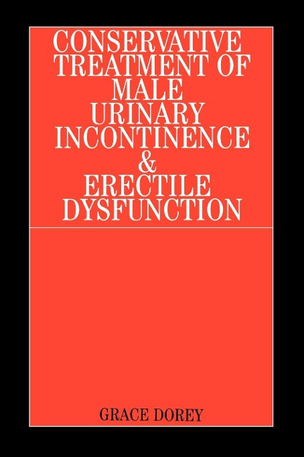 Conservative Treatment of Male Urinary Incontinence and Erectile Dysfunction