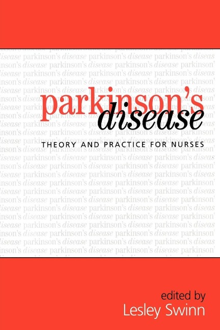 Parkinson's Disease: Theory and Practice for Nurses