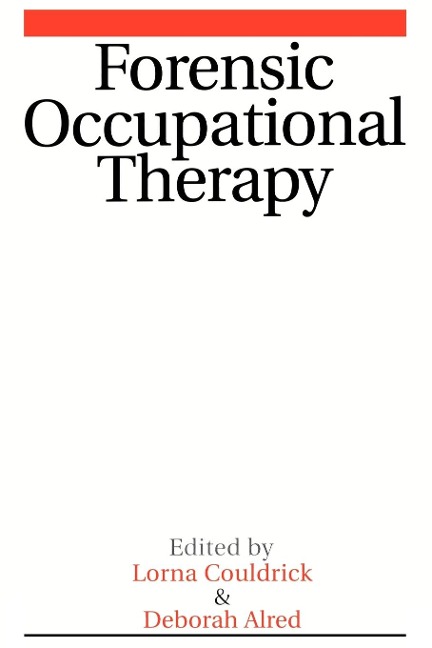 Forensic Occupational Therapy