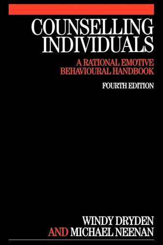 Counselling Individuals A Rational Emotive Behavioural Handbook