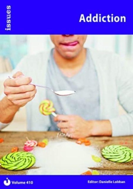 Addiction: Issues: PSHE & RSE Resources For Key Stage 3 & 4