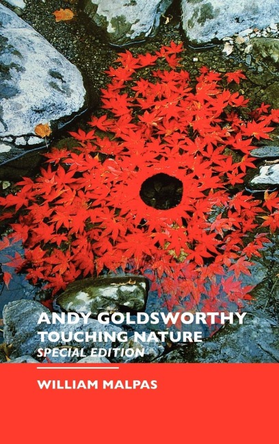 ANDY GOLDSWORTHY: Special Edition