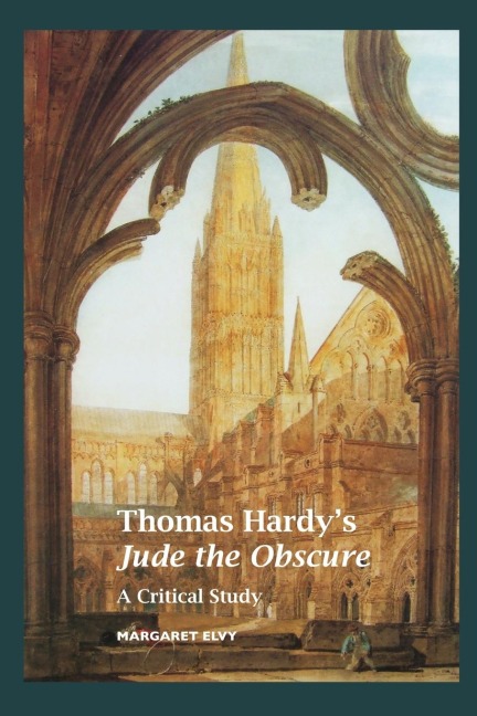 Thomas Hardys Jude the Obscure: A Critical Study