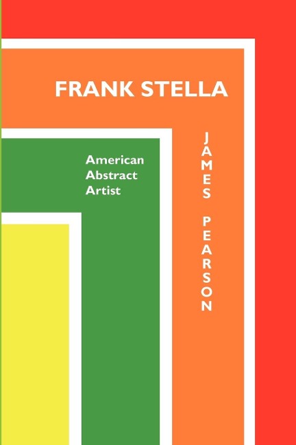Frank Stella: American Abstract Artist