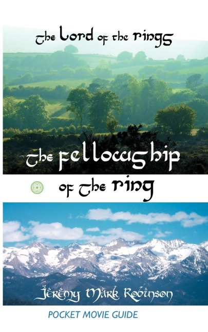 The Lord of the Rings: The Fellowship of the Ring: Pocket Movie Guide
