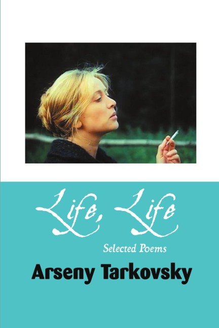 LIFE, LIFE: SELECTED POEMS