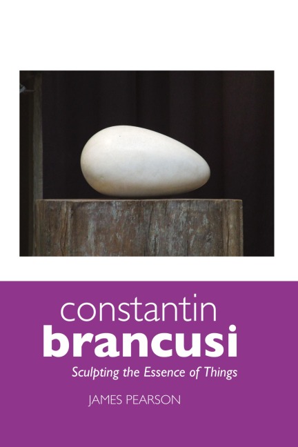 Constantin Brancusi: Sculpting the Essence of Things