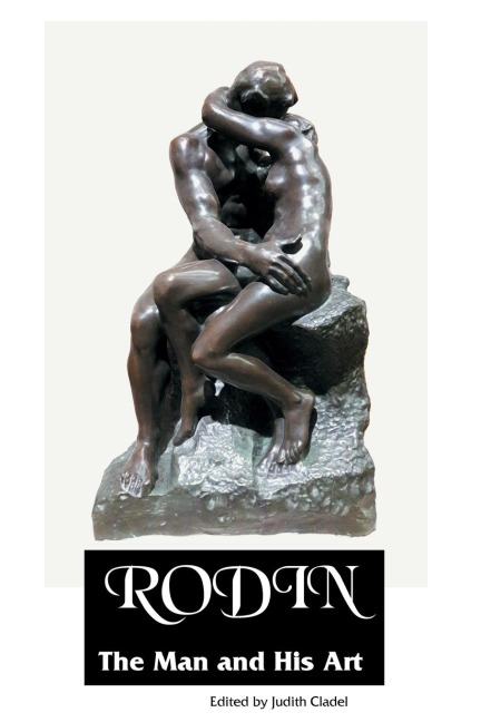 RODIN: THE MAN AND HIS ART