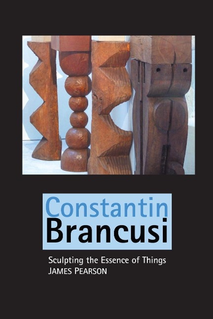 CONSTANTIN BRANCUSI: Sculpting the Essence of Things