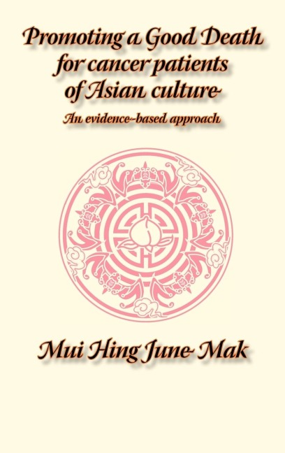 Promoting a Good Death for Cancer Patients of Asian Culture: An Evidence-Based Approach