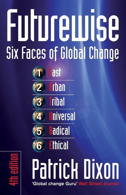 Futurewise: The Six Faces of Global Change