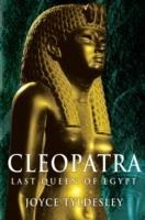 Cleopatra: Last Queen of Egypt