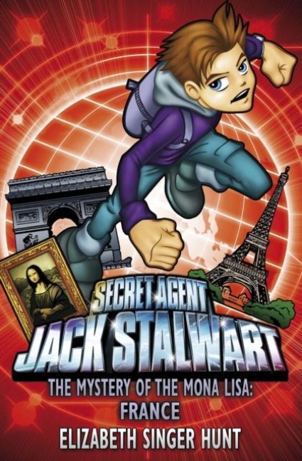 Jack Stalwart: The Mystery of the Mona Lisa: France: Book 3