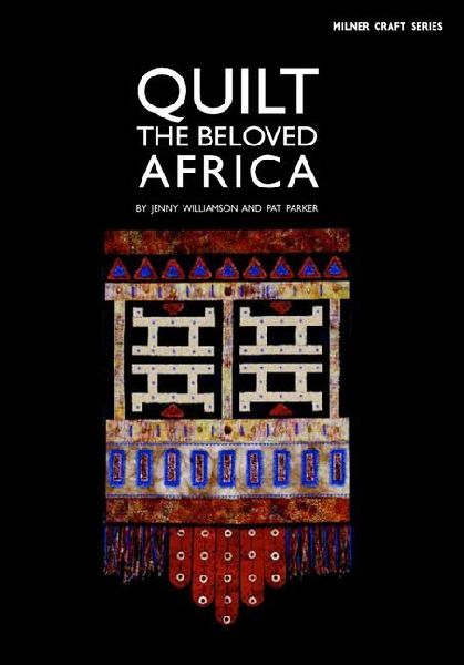 Quilt the Beloved Africa